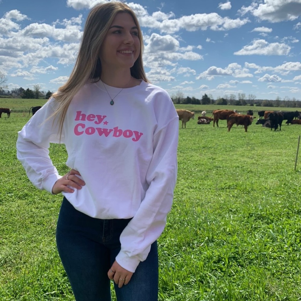 Hey Cowboy Sweatshirt
